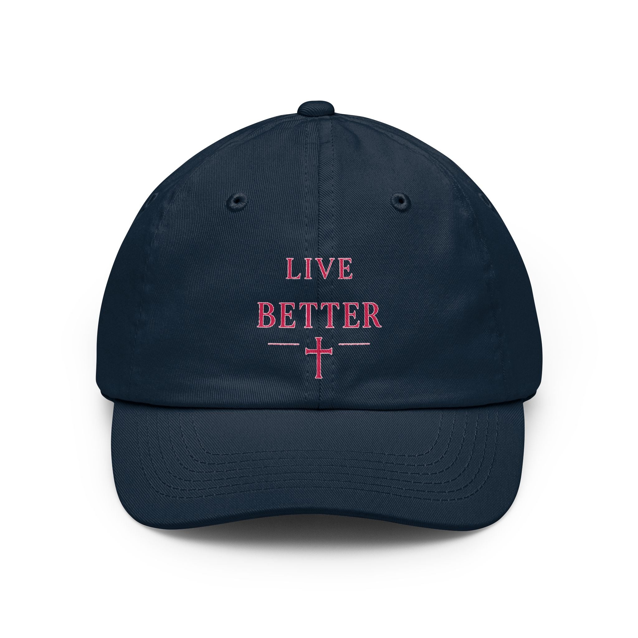 Live Better Cross Dad Hat — Faith Inspired Baseball Cap