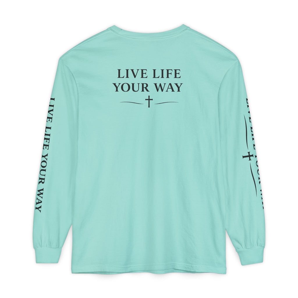 Camiseta de manga larga para hombre, "Vive la vida a tu manera", letras negras