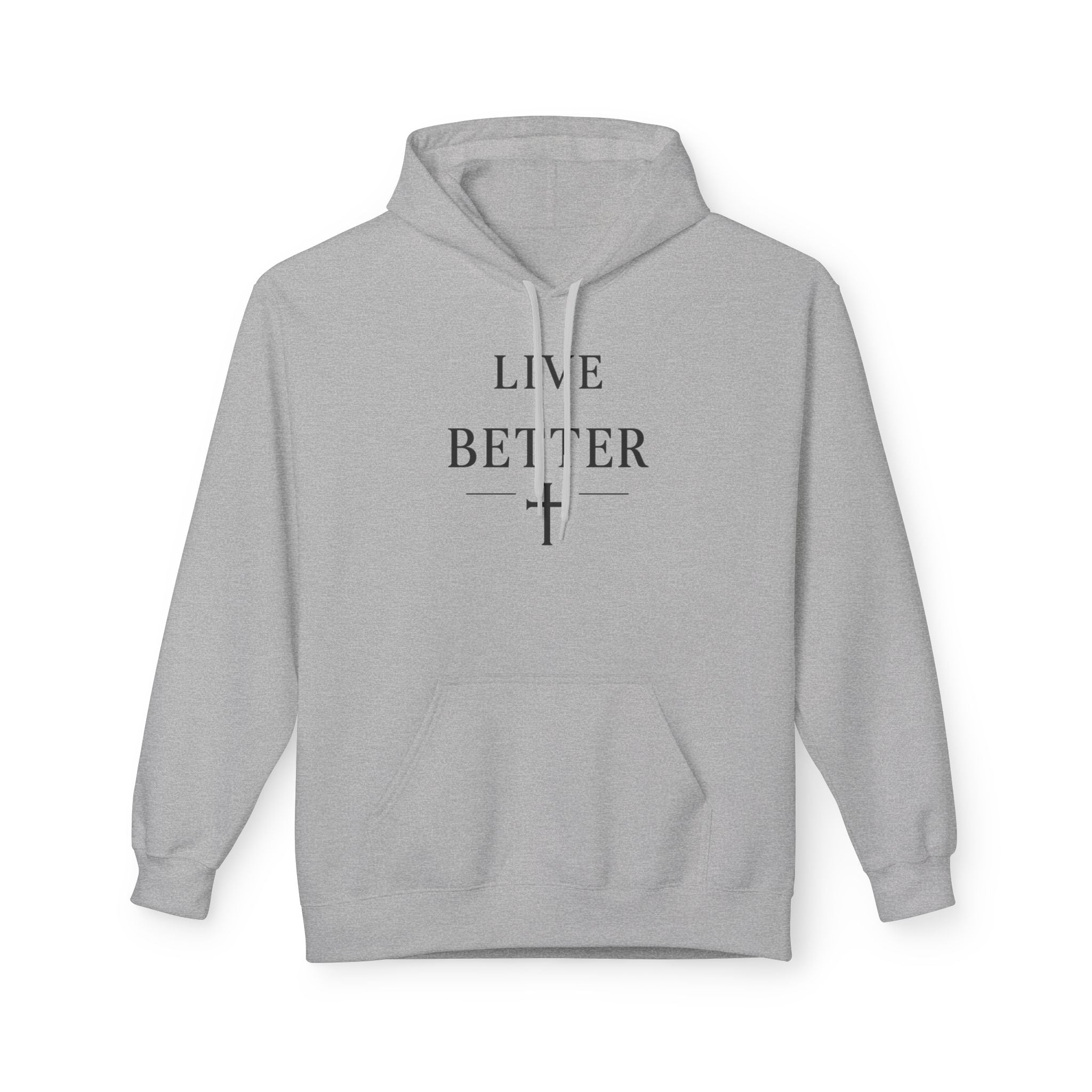 Men's Live Better Hoodie, — Inspirational ‘Live Life Your Way’ Pullover
