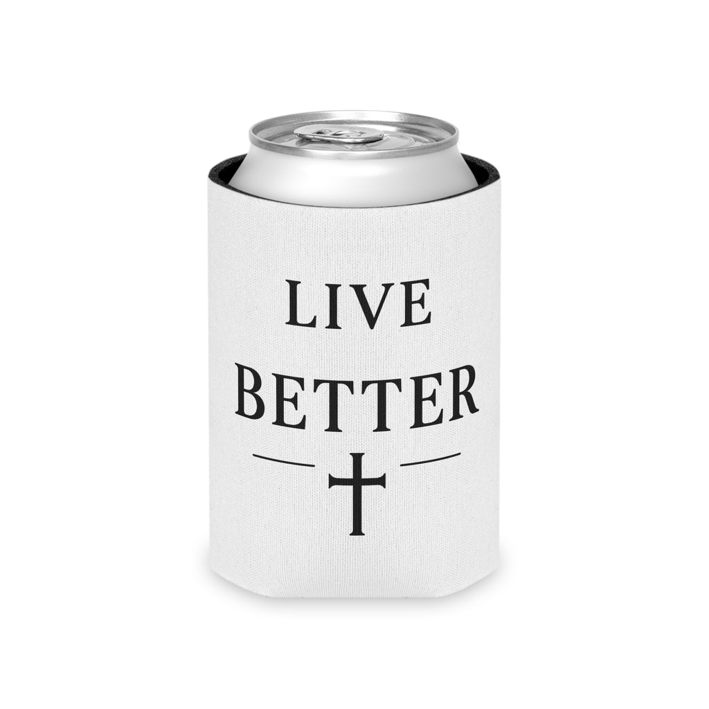 Live Better Can Cooler, Black Letters, — Faith-Inspired Drink Koozie