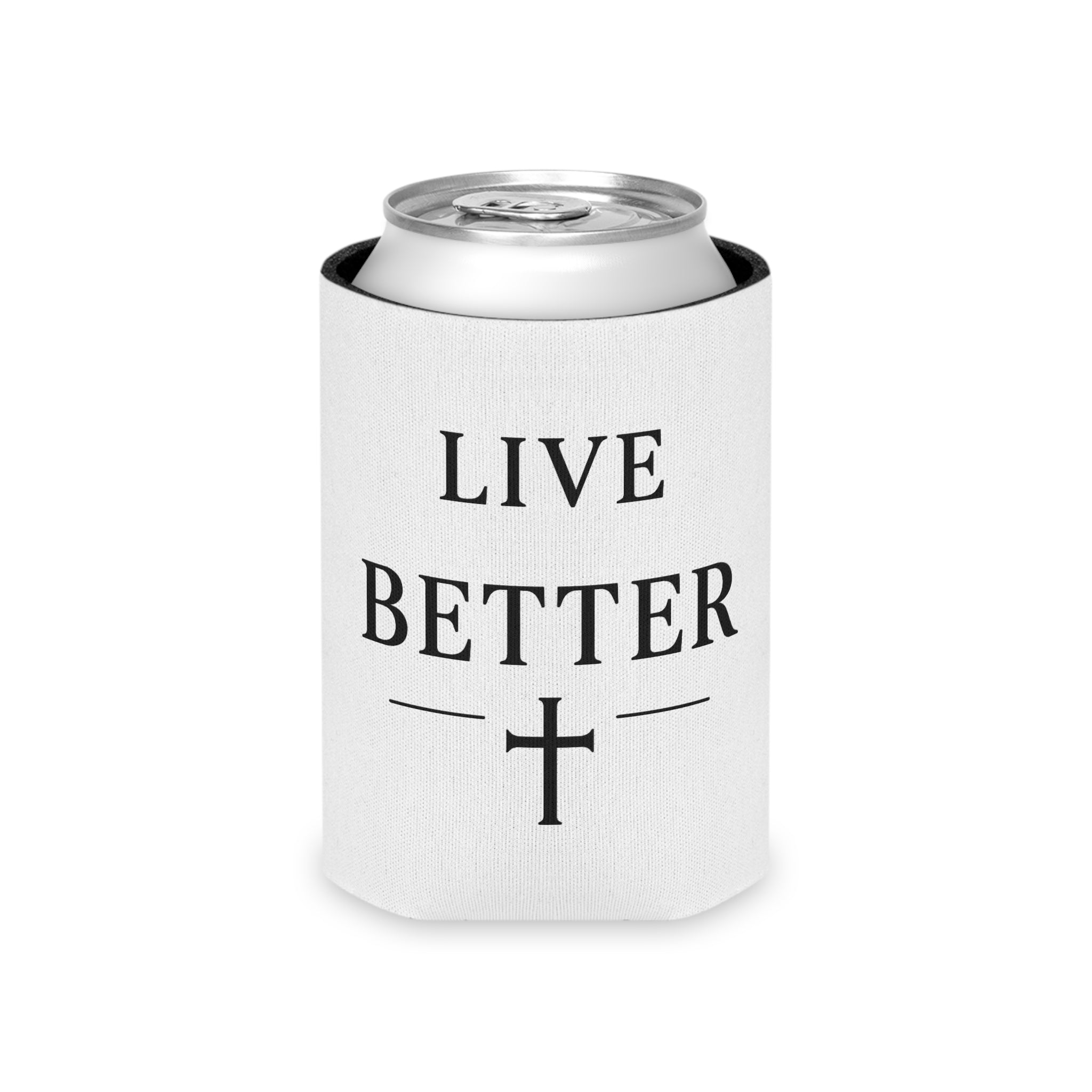 Live Better Can Cooler, Black Letters, — Faith-Inspired Drink Koozie