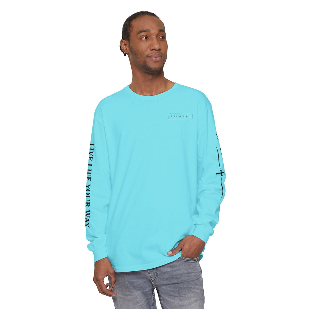 Camiseta de manga larga para hombre, "Vive la vida a tu manera", letras negras