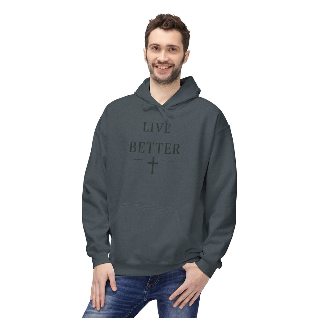 Men's Live Better Hoodie, — Inspirational ‘Live Life Your Way’ Pullover