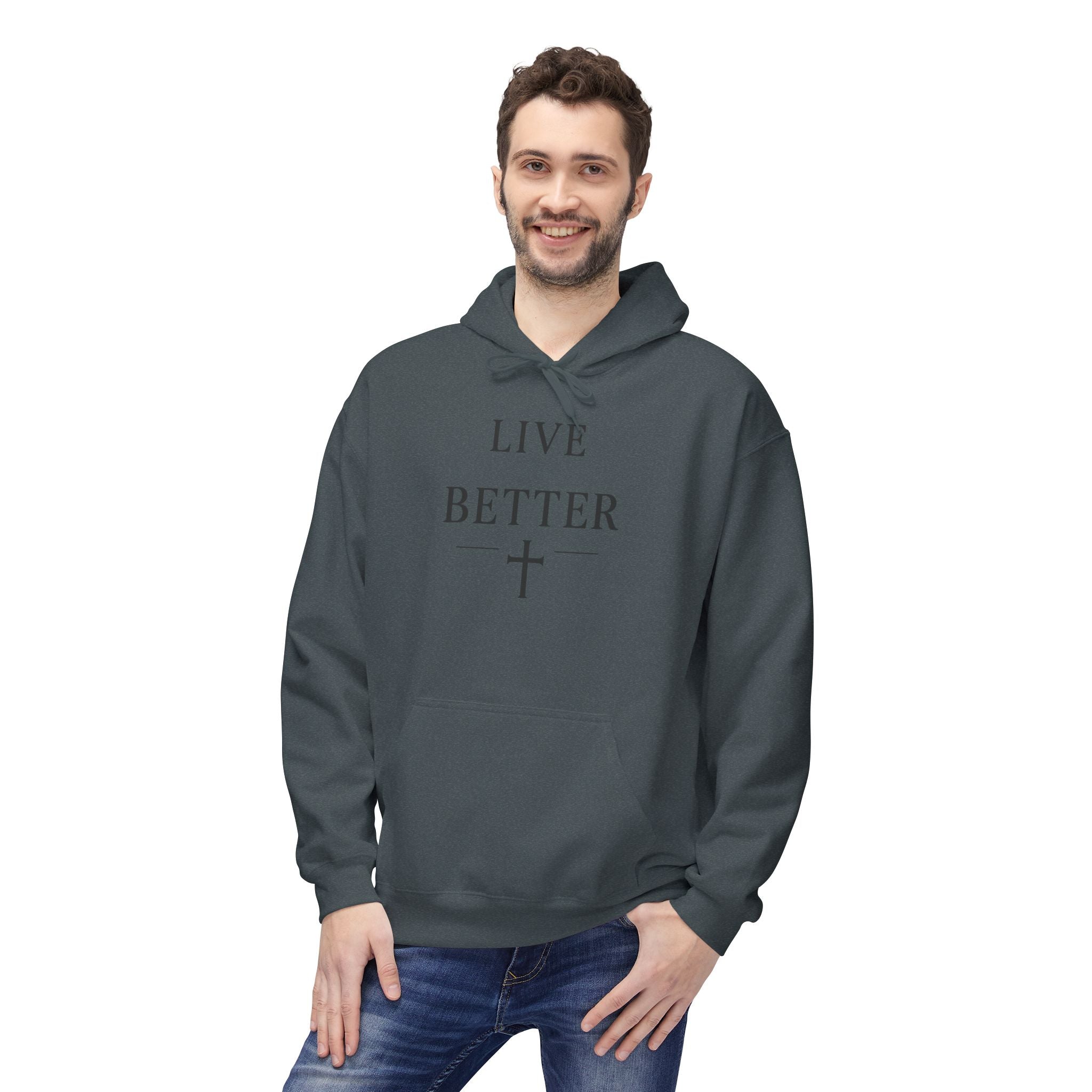 Men's Live Better Hoodie, — Inspirational ‘Live Life Your Way’ Pullover