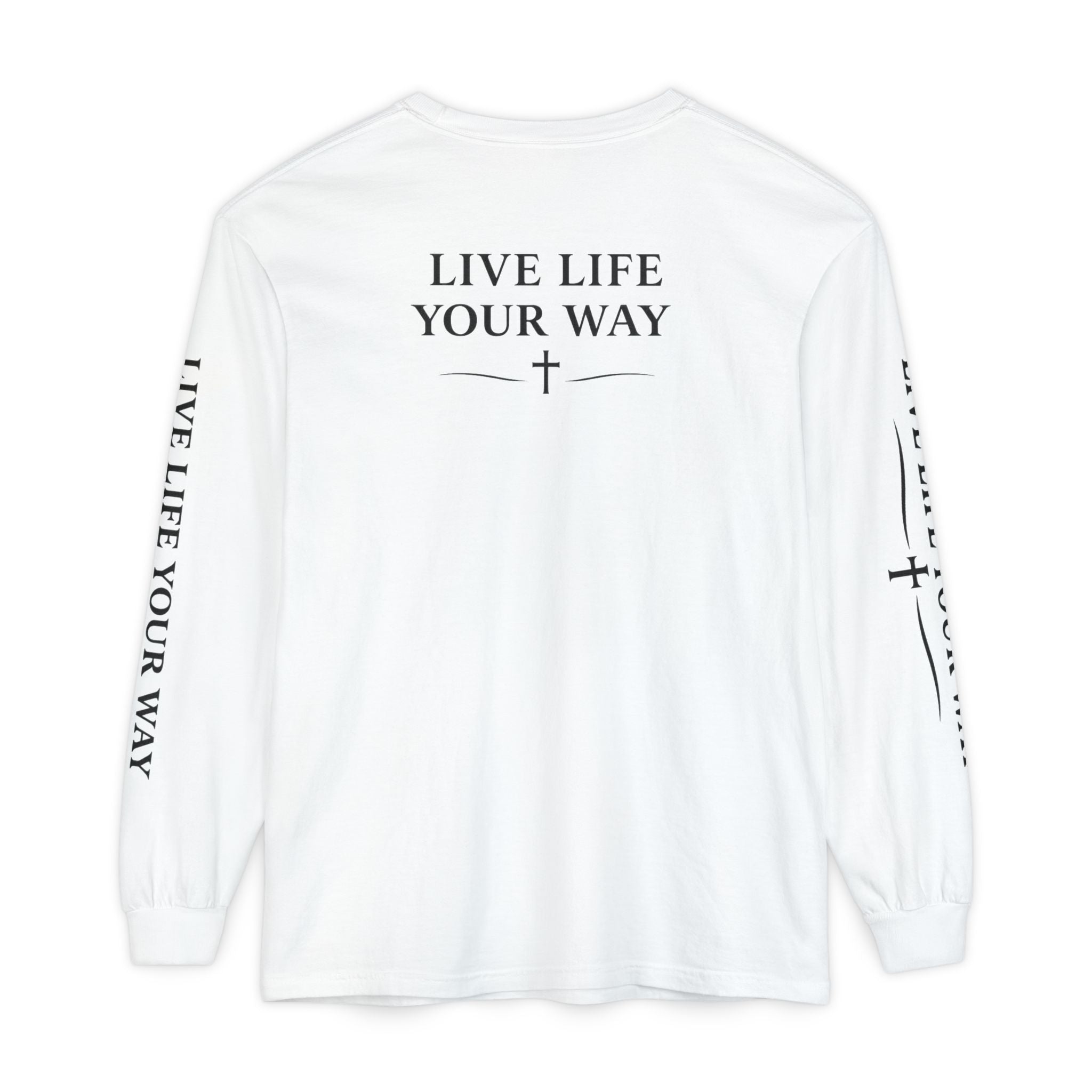 Camiseta de manga larga para hombre, "Vive la vida a tu manera", letras negras