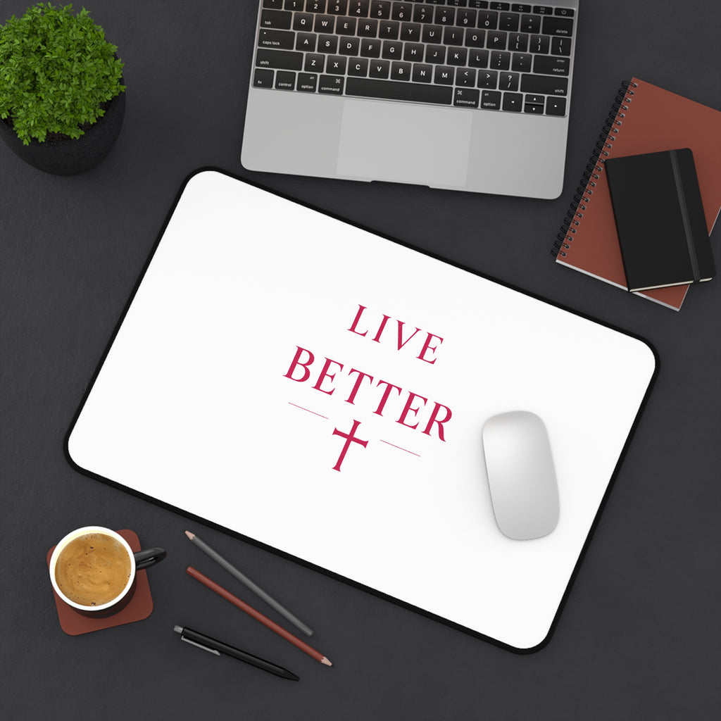 Alfombrilla de escritorio Live Better — Alfombrilla cristiana inspiradora con cruz