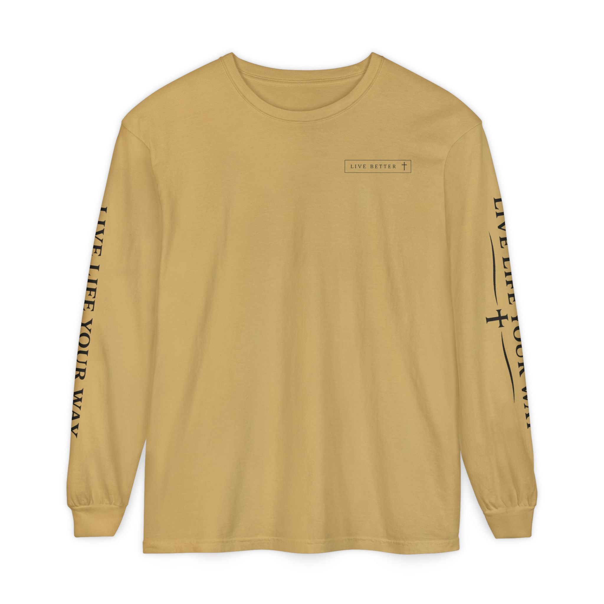 Camiseta de manga larga para hombre, "Vive la vida a tu manera", letras negras