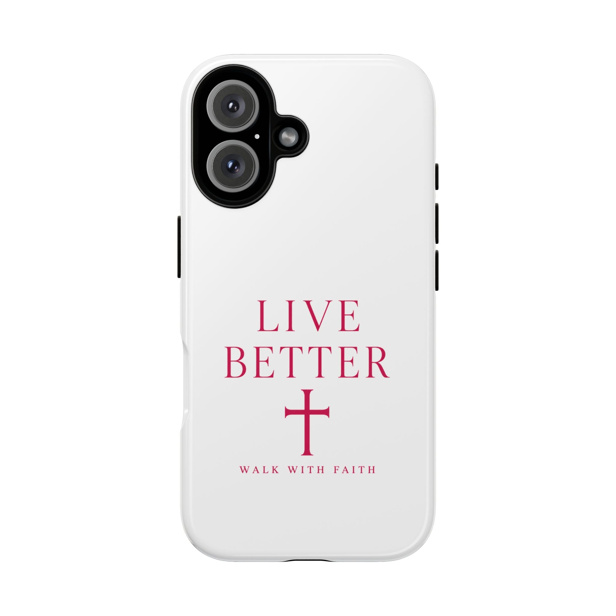 Funda para teléfono Live Better — Camina con esta funda de iPhone inspirada en la fe