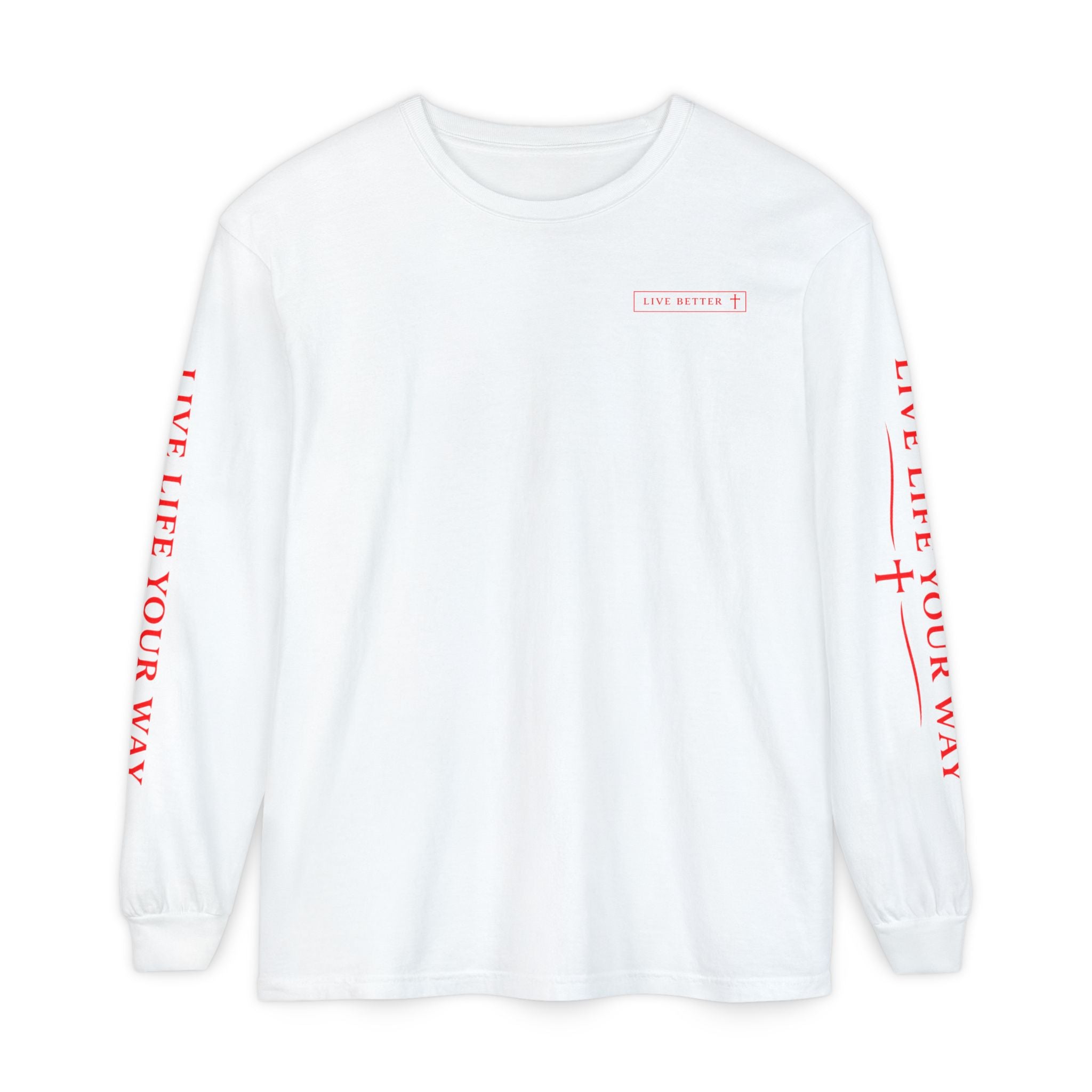 Camiseta de manga larga para hombre, Vive la vida a tu manera, Letras rojas