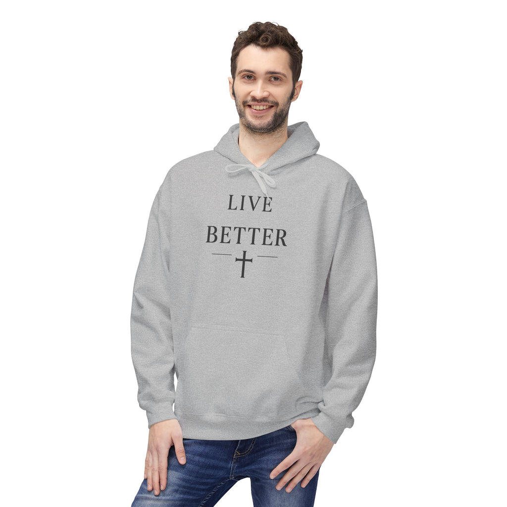 Men's Live Better Hoodie, — Inspirational ‘Live Life Your Way’ Pullover