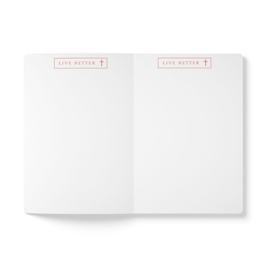 Live Better Softcover Journal — Inspirational, Modern lifestyle Notebook with Cross Design