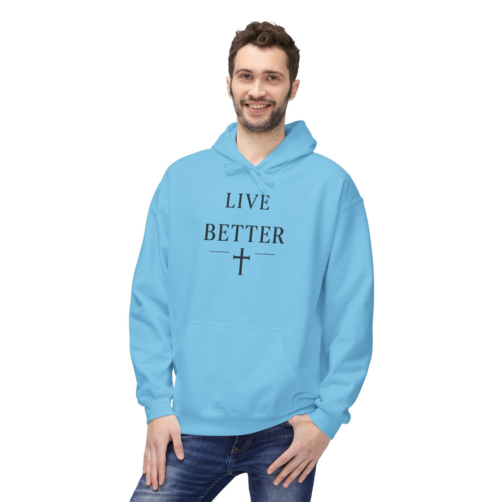 Men's Live Better Hoodie, — Inspirational ‘Live Life Your Way’ Pullover