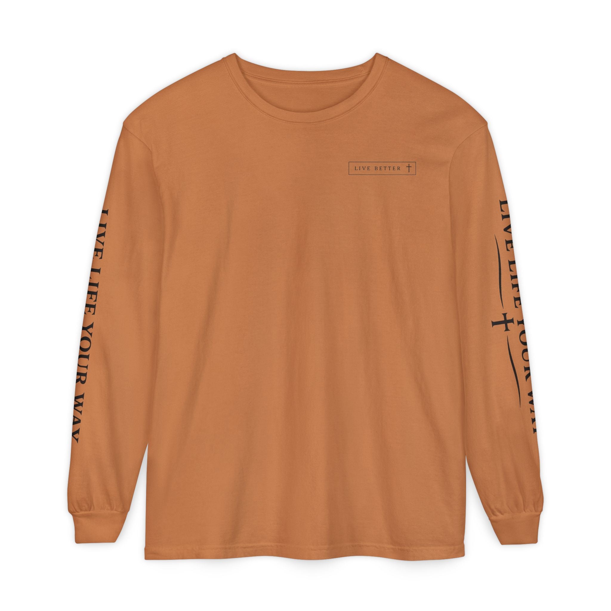 Camiseta de manga larga para hombre, "Vive la vida a tu manera", letras negras