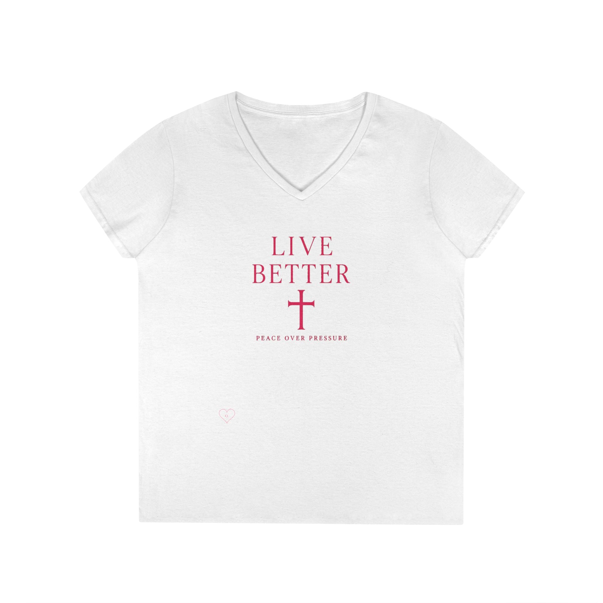 Camiseta de mujer con cuello en V "Live Better Peace Over Pressure" — Camiseta cristiana inspiradora femenina con cruz