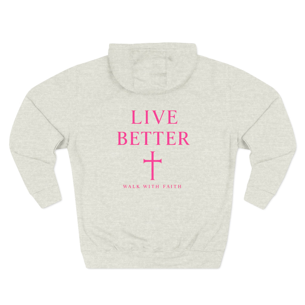Women's Live Better, "Walk with Faith," Cross Hoodie — Faith-Inspired Inspirational Pullover