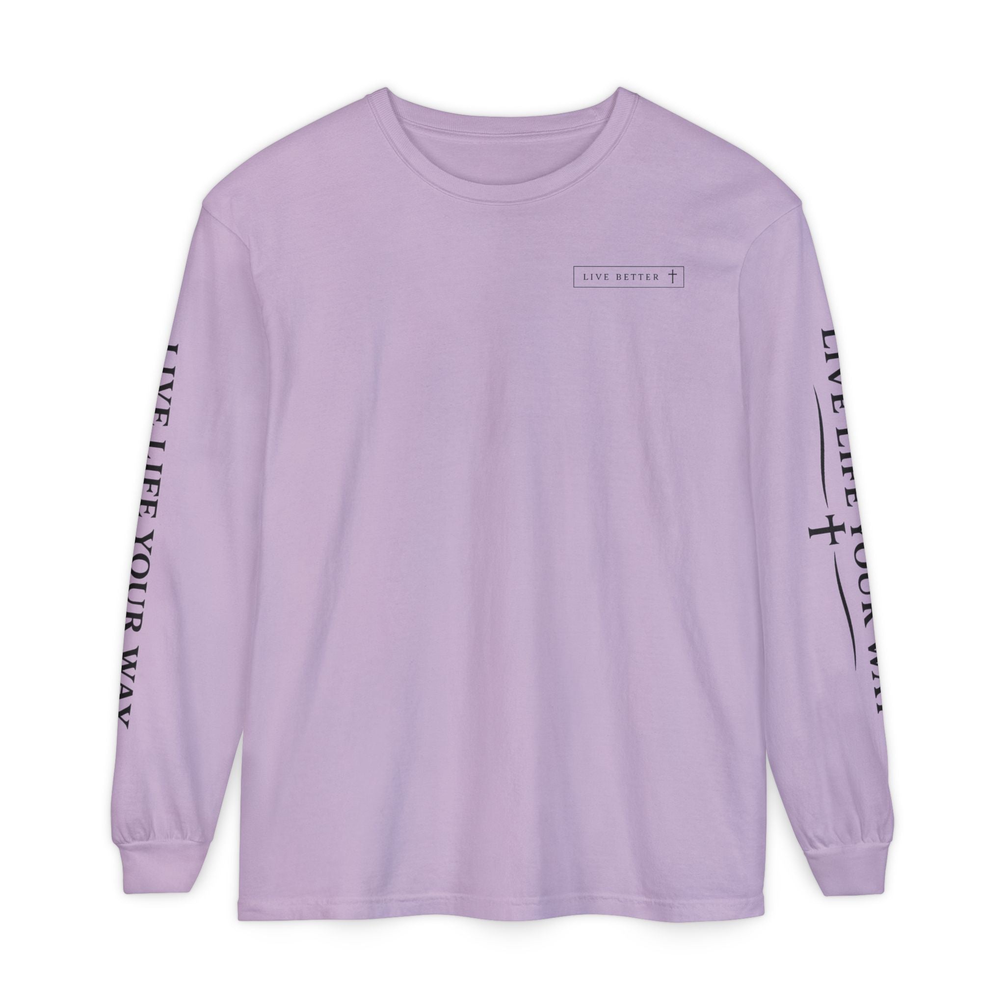 Camiseta de manga larga para hombre, "Vive la vida a tu manera", letras negras