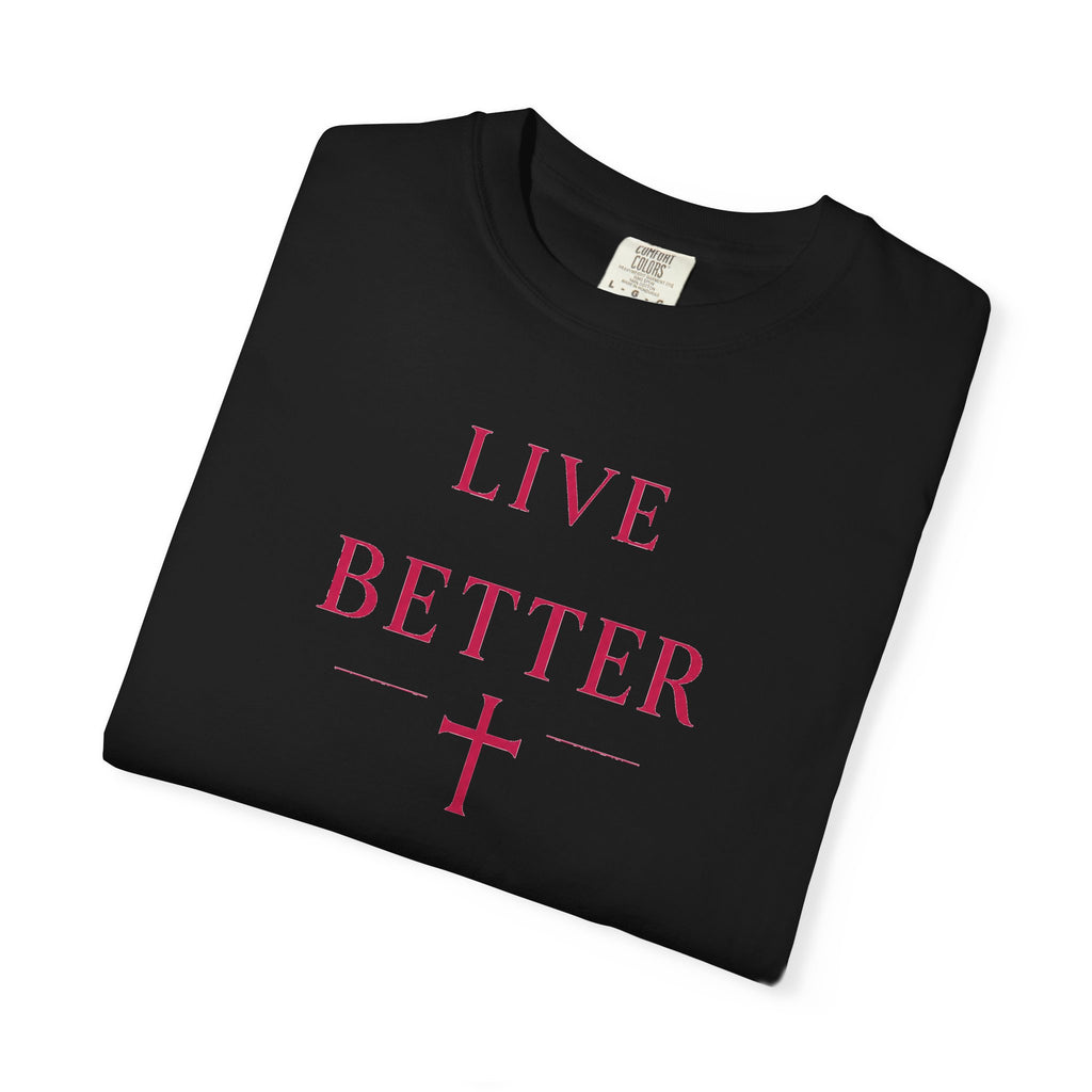 Camiseta "Live Better" para hombre - Camiseta inspiradora minimalista con cruz