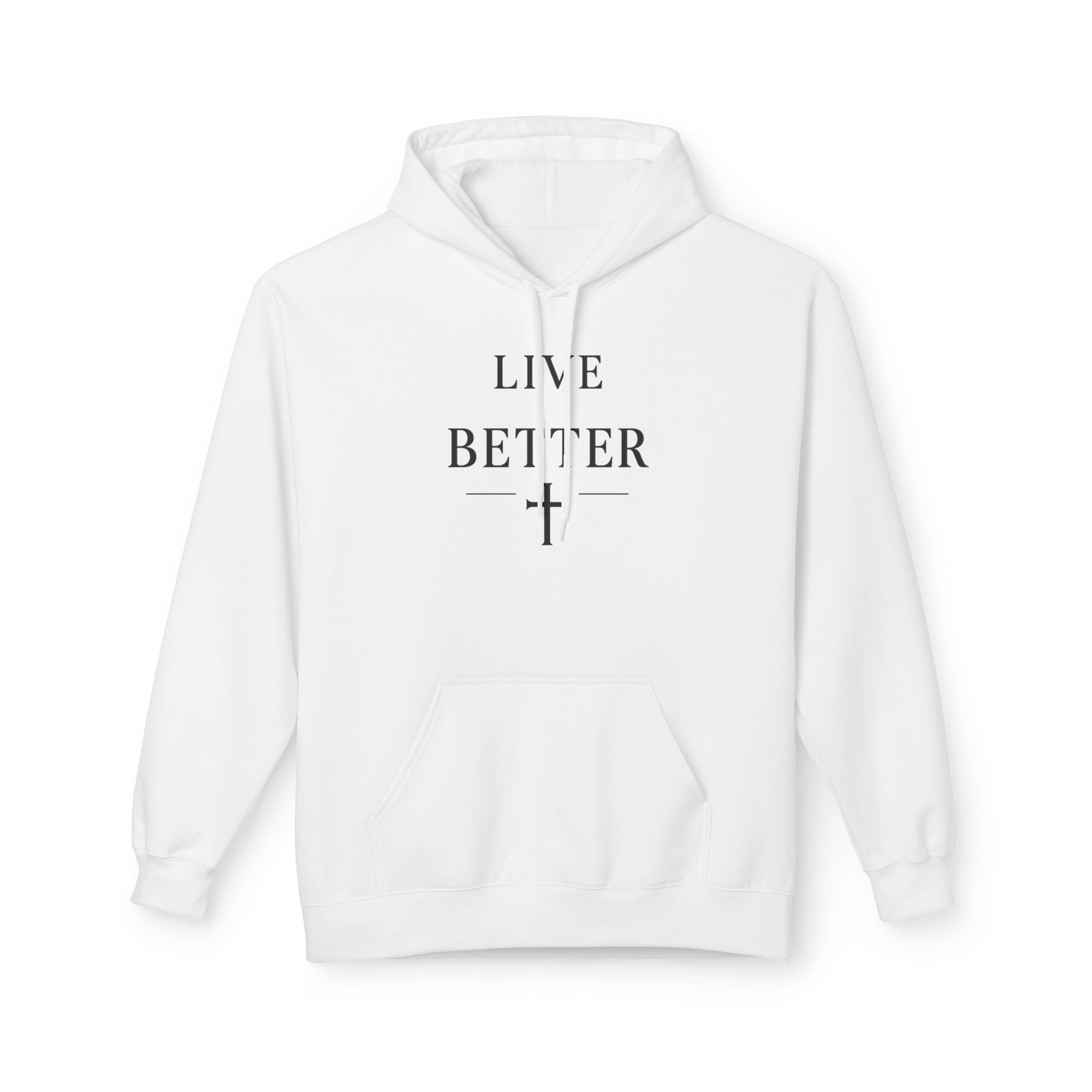 Men's Live Better Hoodie, — Inspirational ‘Live Life Your Way’ Pullover