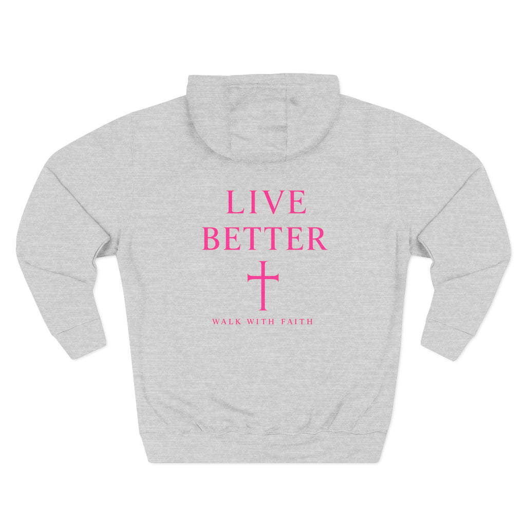 Women's Live Better, "Walk with Faith," Cross Hoodie — Faith-Inspired Inspirational Pullover
