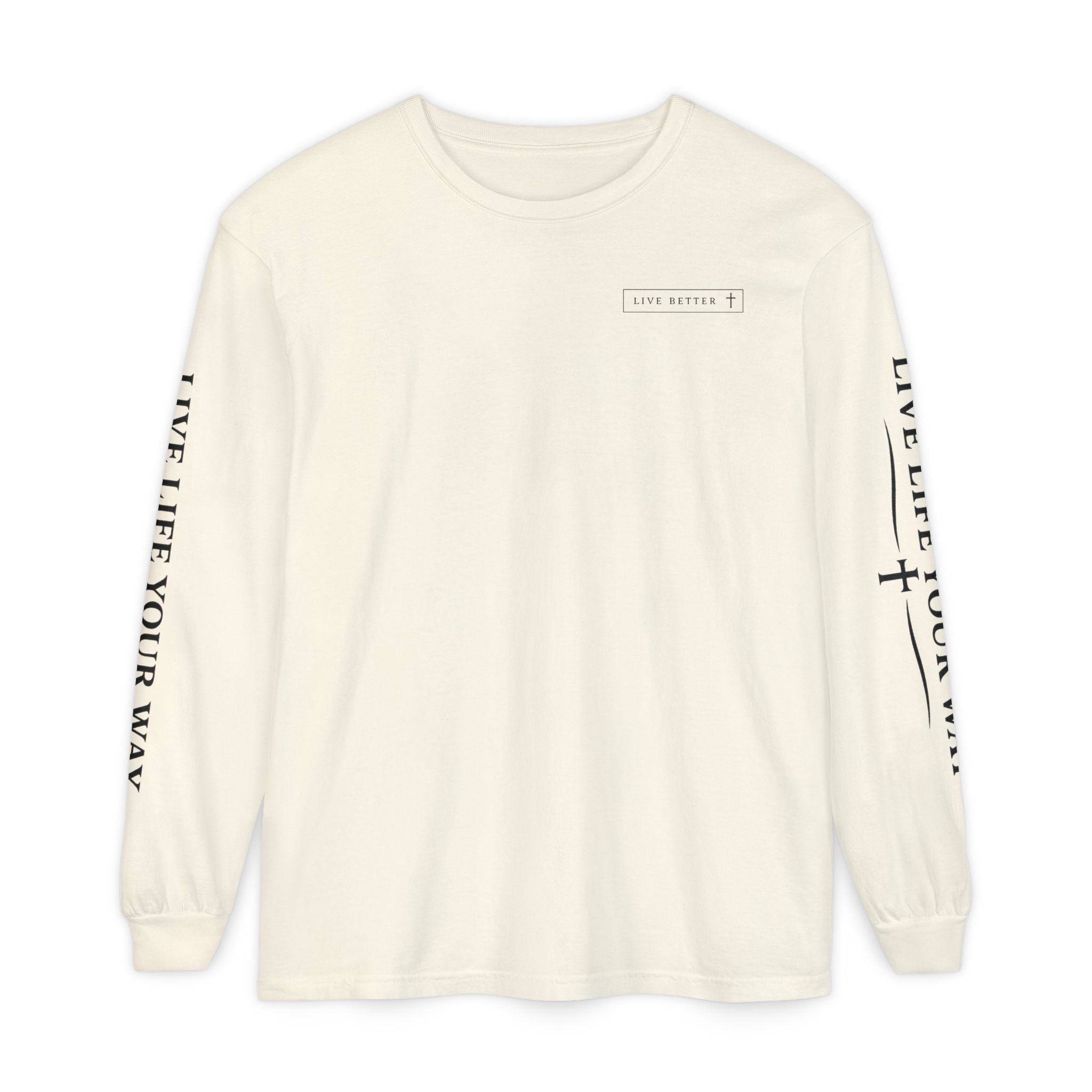 Camiseta de manga larga para hombre, "Vive la vida a tu manera", letras negras