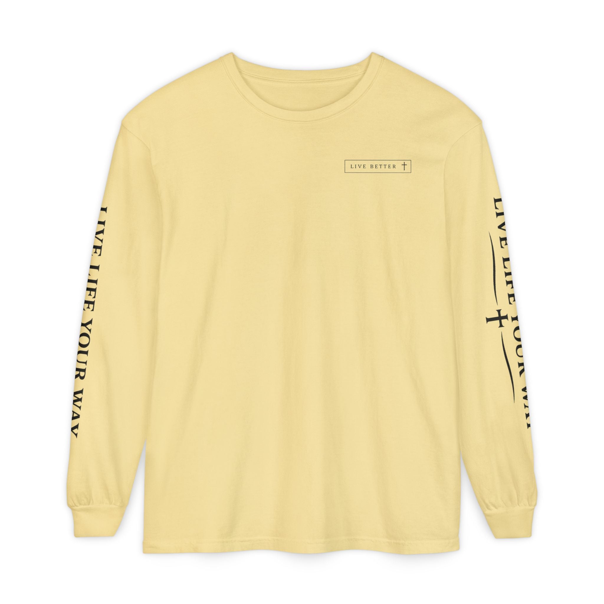 Camiseta de manga larga para hombre, "Vive la vida a tu manera", letras negras