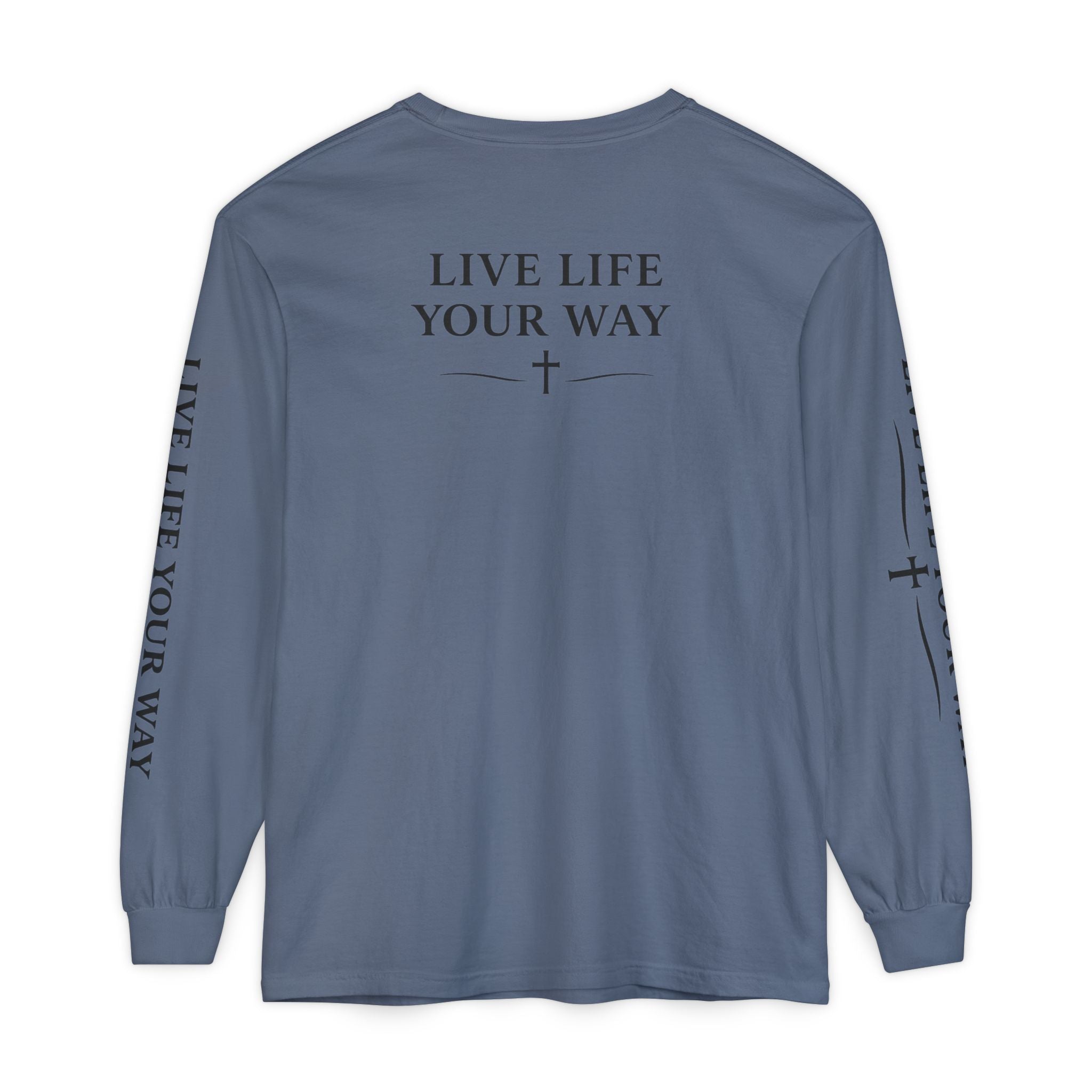 Camiseta de manga larga para hombre, "Vive la vida a tu manera", letras negras