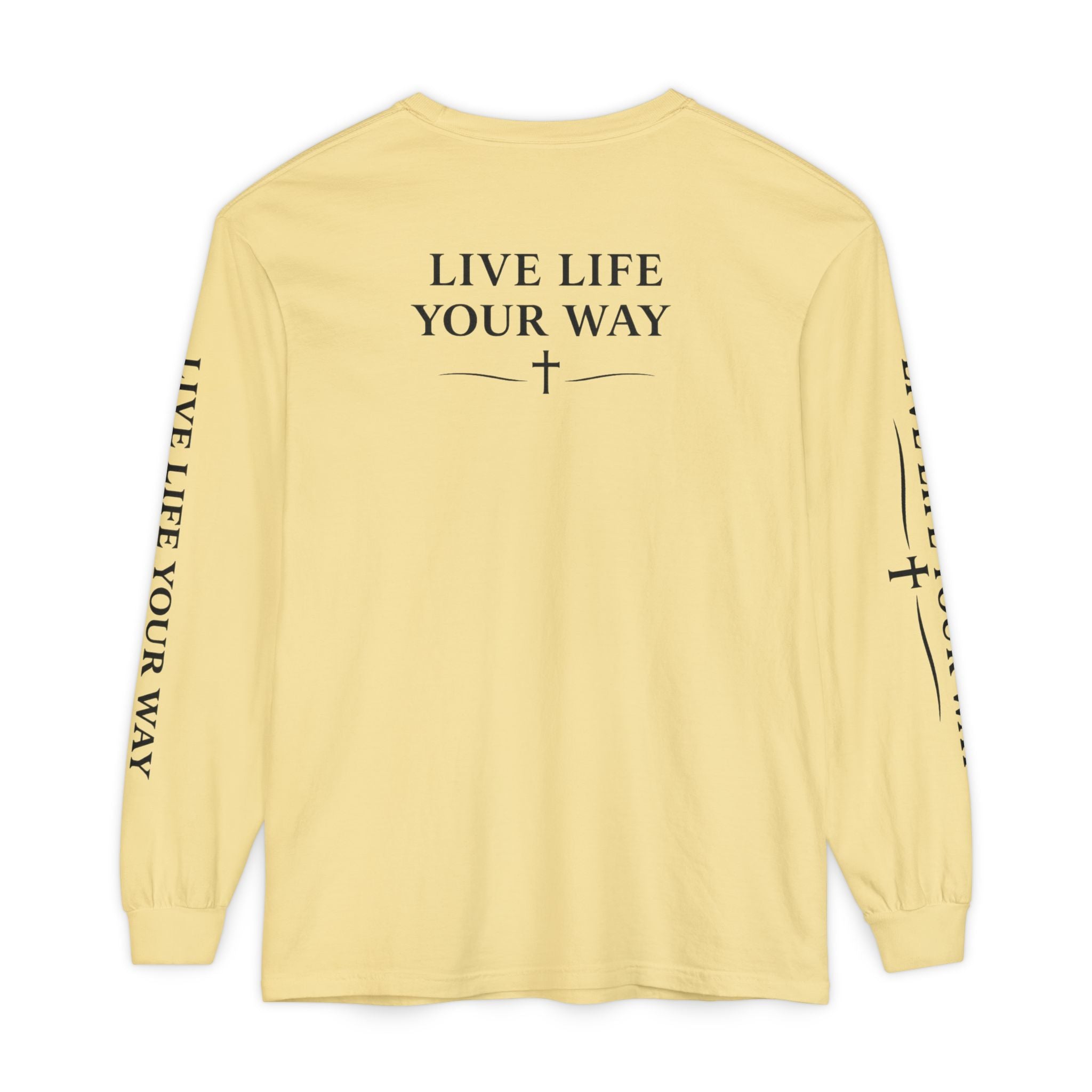 Camiseta de manga larga para hombre, "Vive la vida a tu manera", letras negras