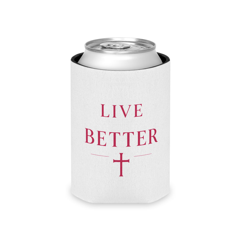 Live Better Can Cooler — Faith-Inspired Drink Koozie