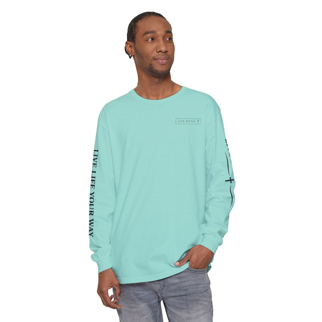 Camiseta de manga larga para hombre, "Vive la vida a tu manera", letras negras